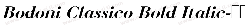 Bodoni Classico Bold Italic字体转换